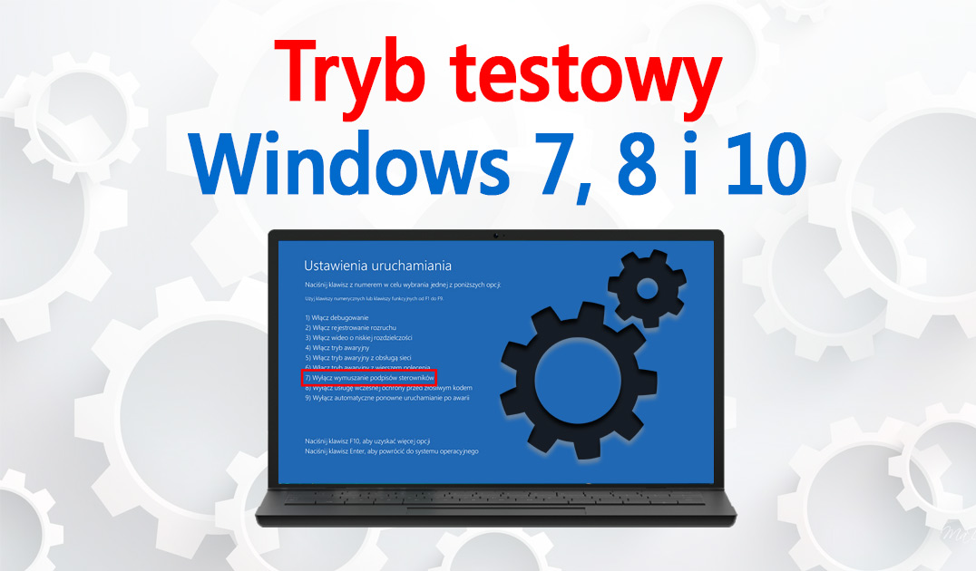 Tryb testowy w Windows 7, 8 i 10