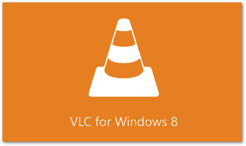 VLC dla Windows 8 już dostępny!